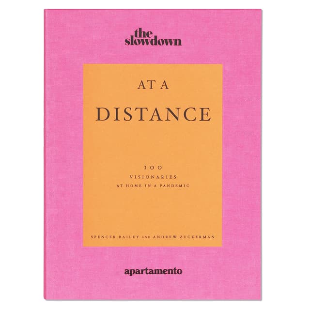 At a Distance: 100 Visionaries at Home in a Pandemic