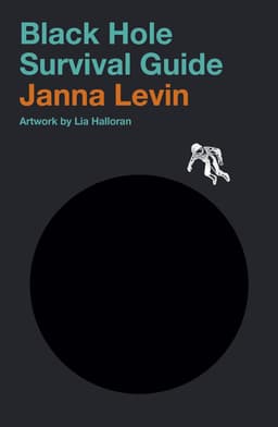 Black Hole Survival Guide